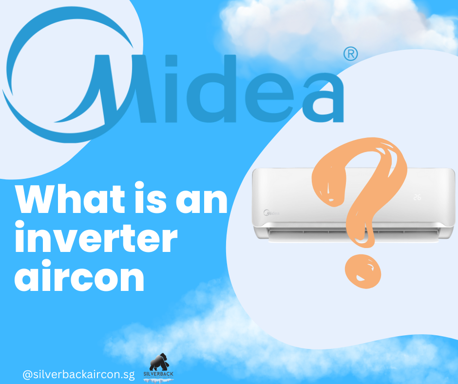 What Is an Inverter Aircon