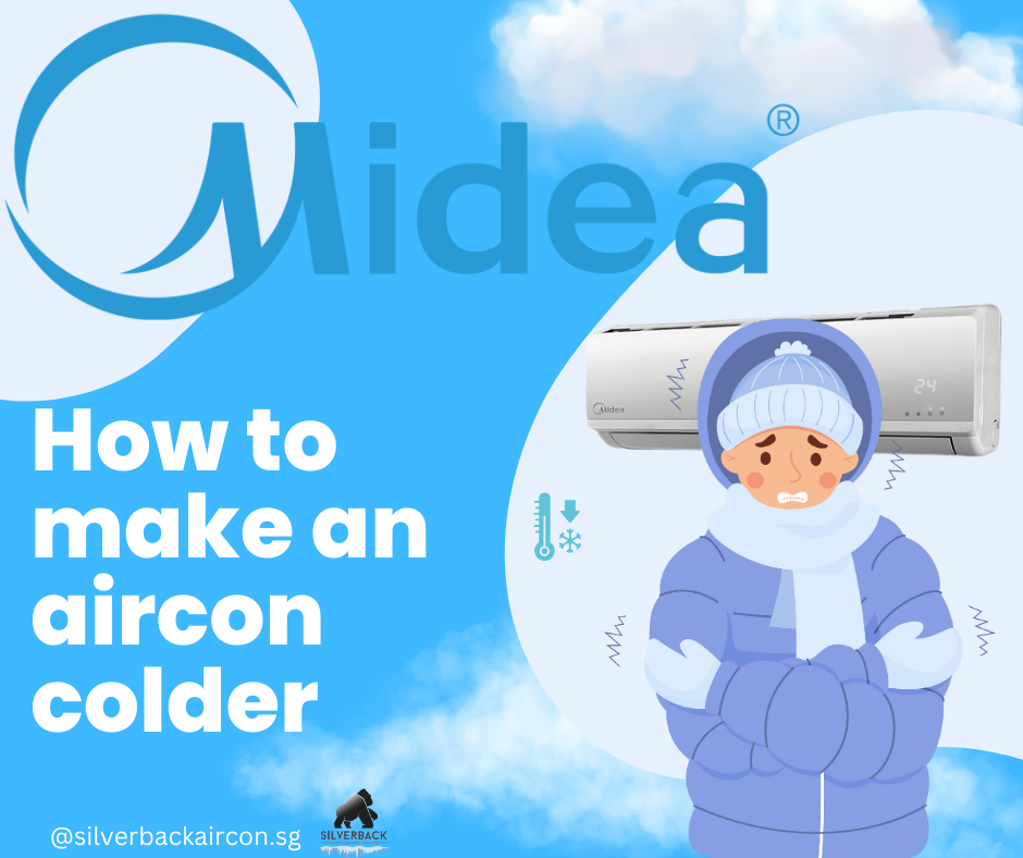 How To Make an Aircon Colder